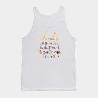 Different Path Tank Top